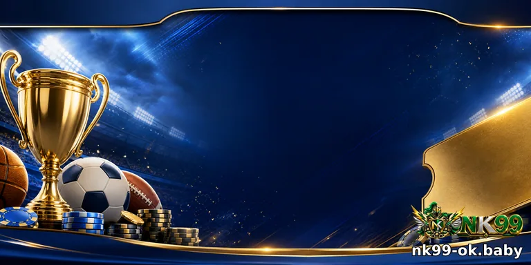 Casino NK99 – Sảnh Casino Trực Tuyến Đẳng Cấp Nhất 2026 - hình ảnh - nk99-ok.baby